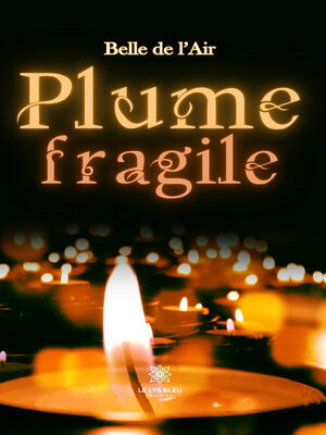 cover image of Plume fragile